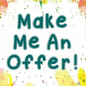 Reasonable Offers Welcome